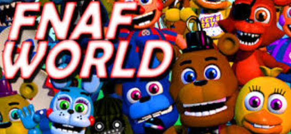 Fnaf World